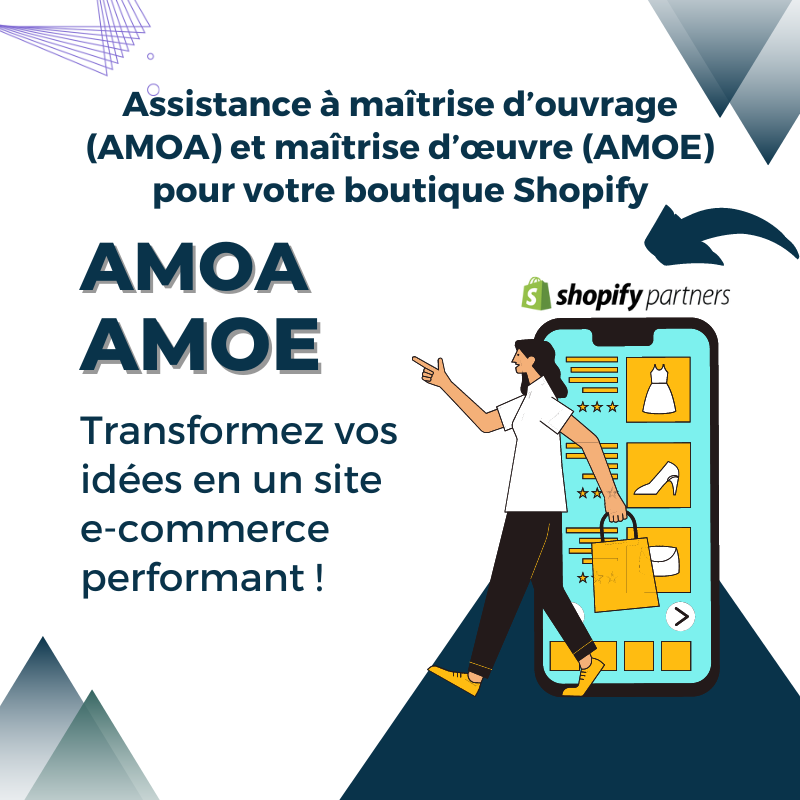 Assistance à maîtrise d’ouvrage et maîtrise d’œuvre web (AMO et AMOE) pour boutique Shopify